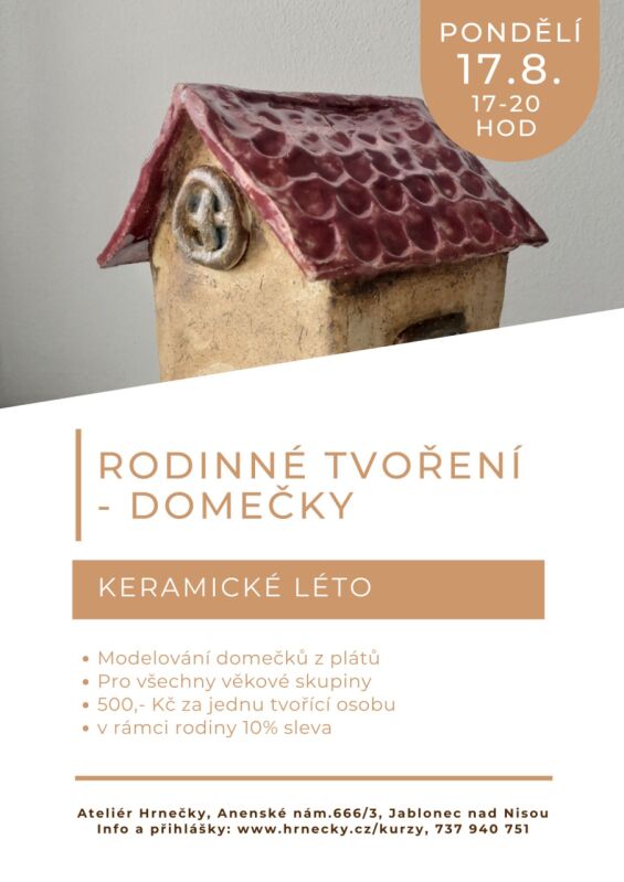 Keramické léto - Rodinné tvoření - Domečky 17.8.2026